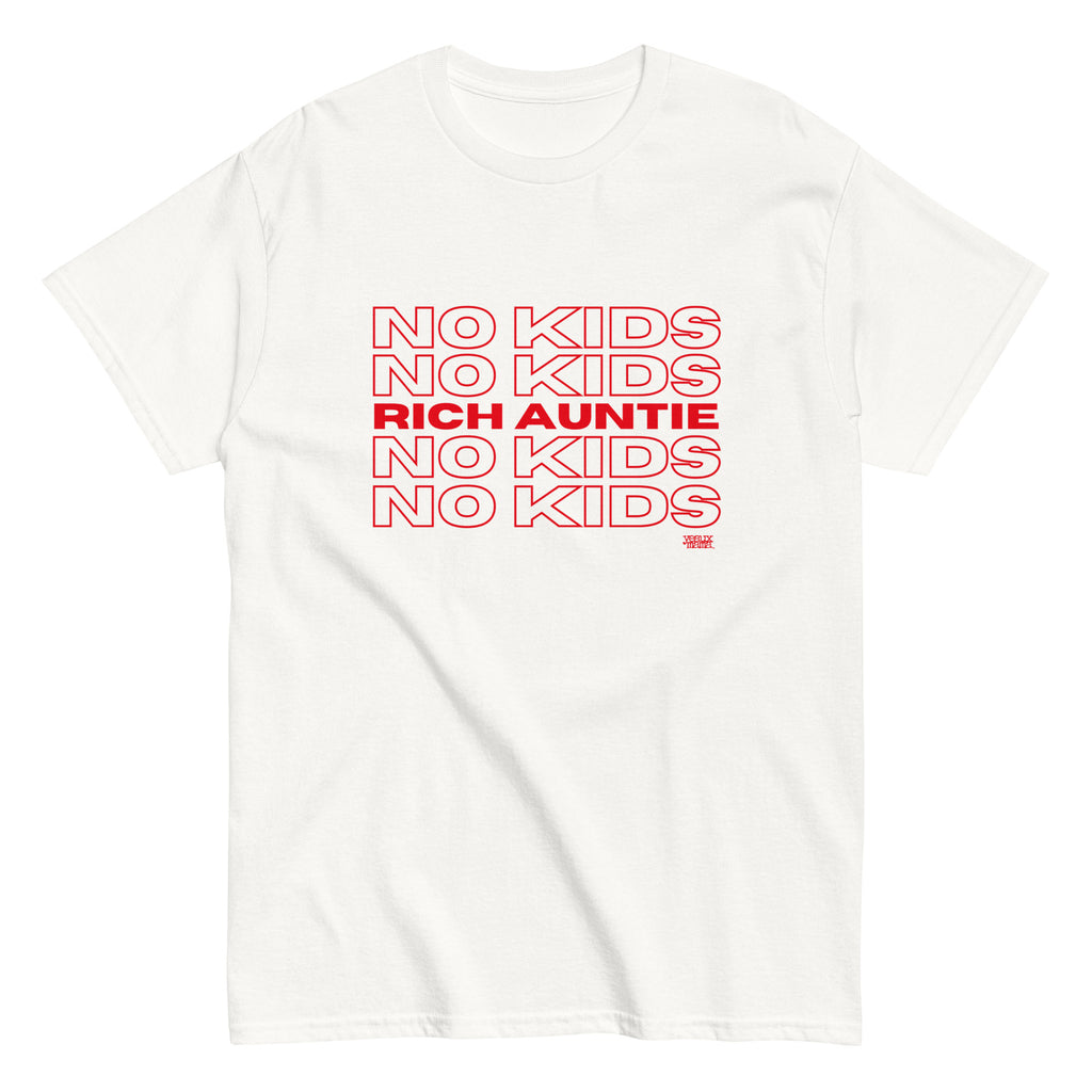 Rich Auntie. No Kids. T-shirt