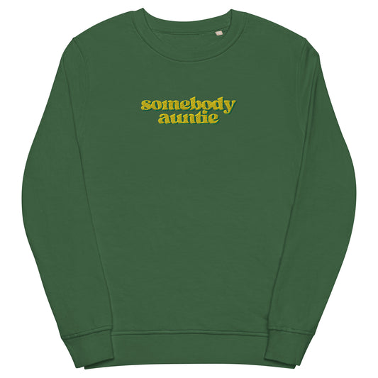 Somebody Auntie Crewneck - Yeaux Mama